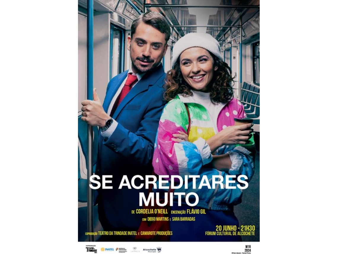 Bilhete SE ACREDITARES MUITO|SETÚBAL