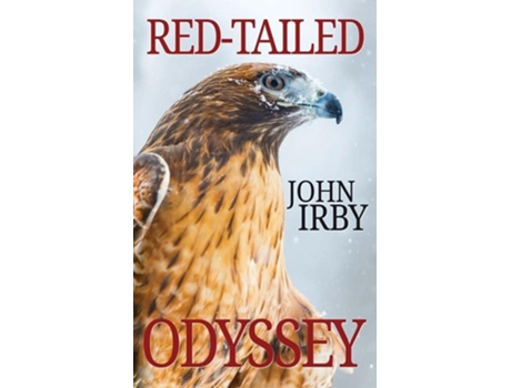 Livro Red-Tailed Odyssey Red-Tailed Rescue Book 2 de John Irby (Inglês)