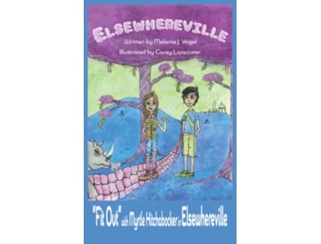 Livro Elsewhereville de Melanie J Vogel (Inglês)