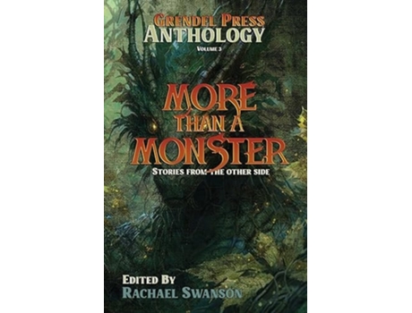 Livro More Than a Monster de Rachael Swanson, Liam Hogan et al. (Inglês)