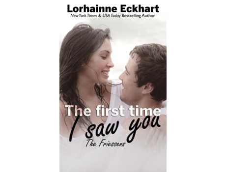 Livro The First Time I Saw You De Lorhainne Eckhart (inglês)