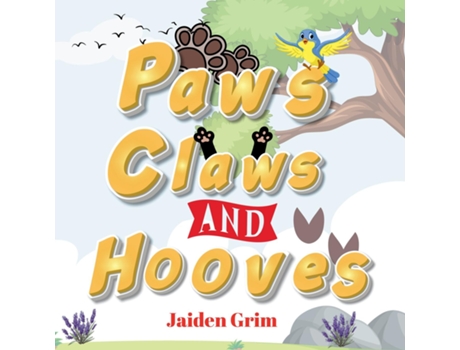 Livro Paws, Claws and Hooves de Jaiden Grim (Inglês)