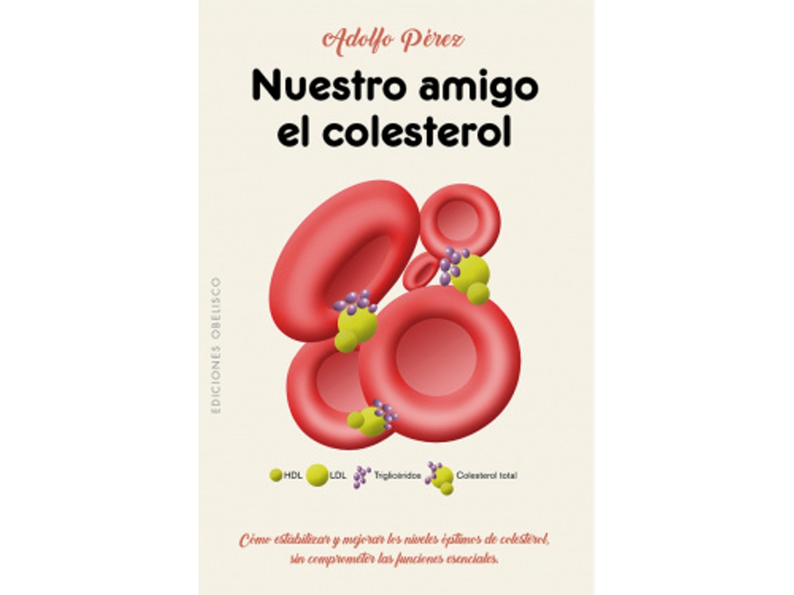 Livro Nuestro Amigo El Coresterol de Pérez Agusti e Adolfo