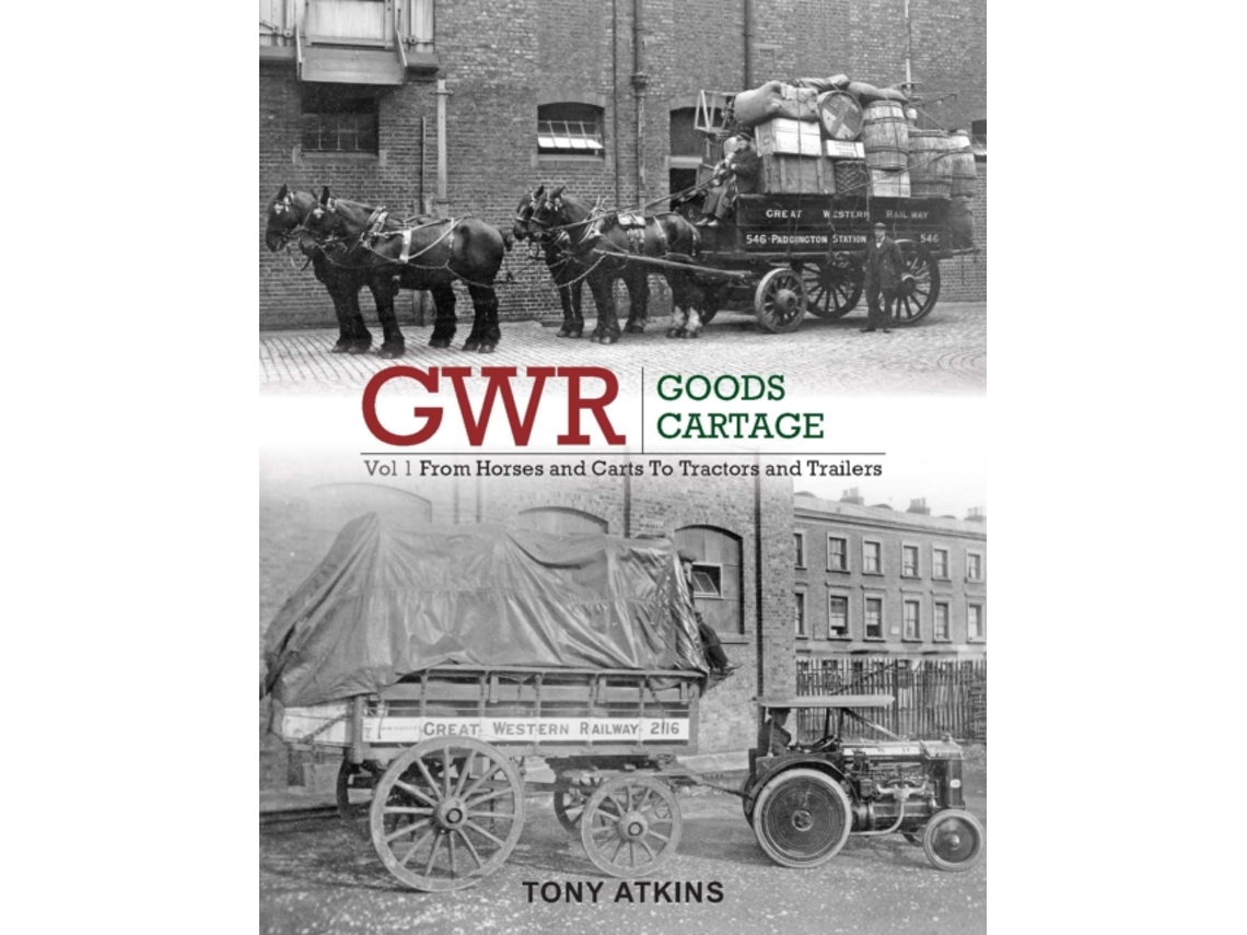 Livro GWR Goods Cartage de Tony Atkins (Inglês - Capa Dura)