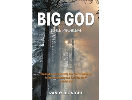 Livro Big God, Little Problem De Randy Hignight (inglês)