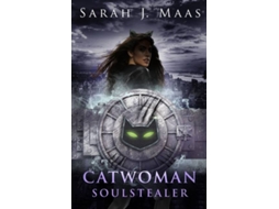 Livro Catwoman Soulstealer DC Icons series de Sarah J Maas (Inglês)