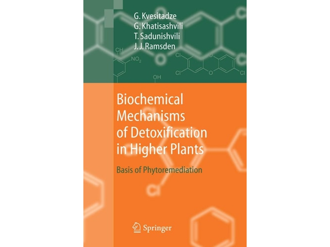 Livro Biochemical Mechanisms Of Detoxification In Higher Plants De George Kvesitadze, Gia Khatisashvili Et Al. (inglês)