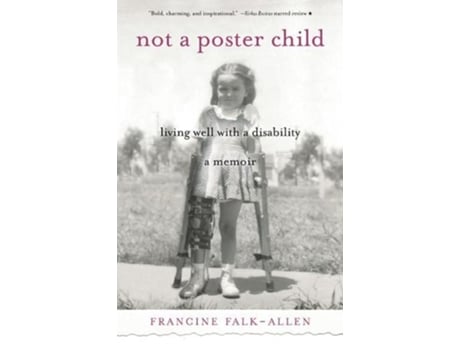 Livro not a poster child de francine falk-allen (inglês)