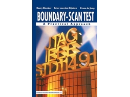 Livro BoundaryScan Test A Practical Approach de Harry Bleeker Peter van den Eijnden Frans de Jong (Inglês)