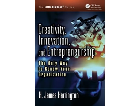 Livro creativity, innovation, and entrepreneurship de h. james harrington (inglês)