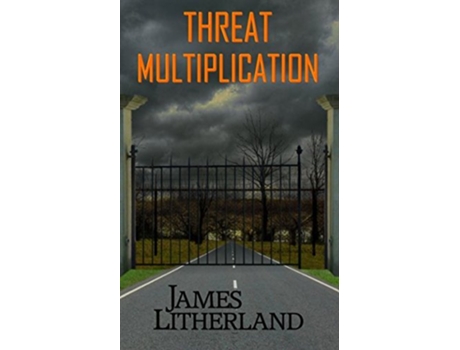 Livro Threat Multiplication Slowpocalypse Book 2 de James Litherland (Inglês)