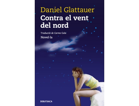 Livro Contra El Vent Del Nord de Daniel Glattauer (Catalão)