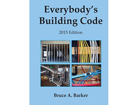 Livro Everybodys Building Code de Bruce Barker (Inglês)