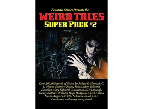 Livro Fantastic Stories Presents the Weird Tales Super Pack 2 Positronic Super Pack de Robert E Howard (Inglês)