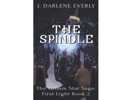 Livro The Spindle de J Darlene Everly (Inglês)