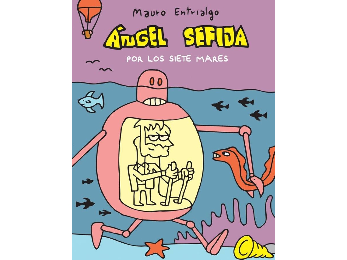 Livro Ángel Sefija Por Los Siete Mares de Mauro Entrialgo (Espanhol)