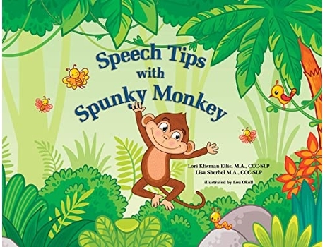 Livro Speech Tips With Spunky Monkey De Lori Klisman Ellis E Lisa Sherbel (inglês)