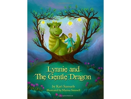 Livro Lynnie and the Gentle Dragon de Kari Samuels (Inglês - Capa Dura)
