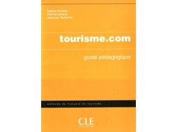 Livro Tourisme.com Teachers Guide de Corbeau (Francês)