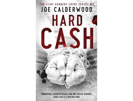 Livro Hard Cash De Joe Calderwood (inglês)
