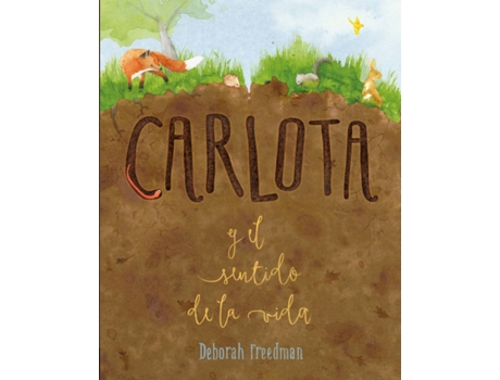 Livro Carlota Y El Sentido De La Vida de Deborah Freedman (Espanhol)