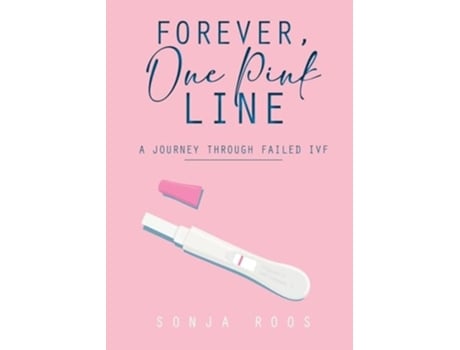 Livro Forvever, One Pink Line de Sonja Roos (Inglês)