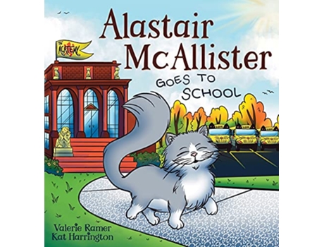 Livro Alastair McAllister Goes to School de Valerie Ramer (Inglês)