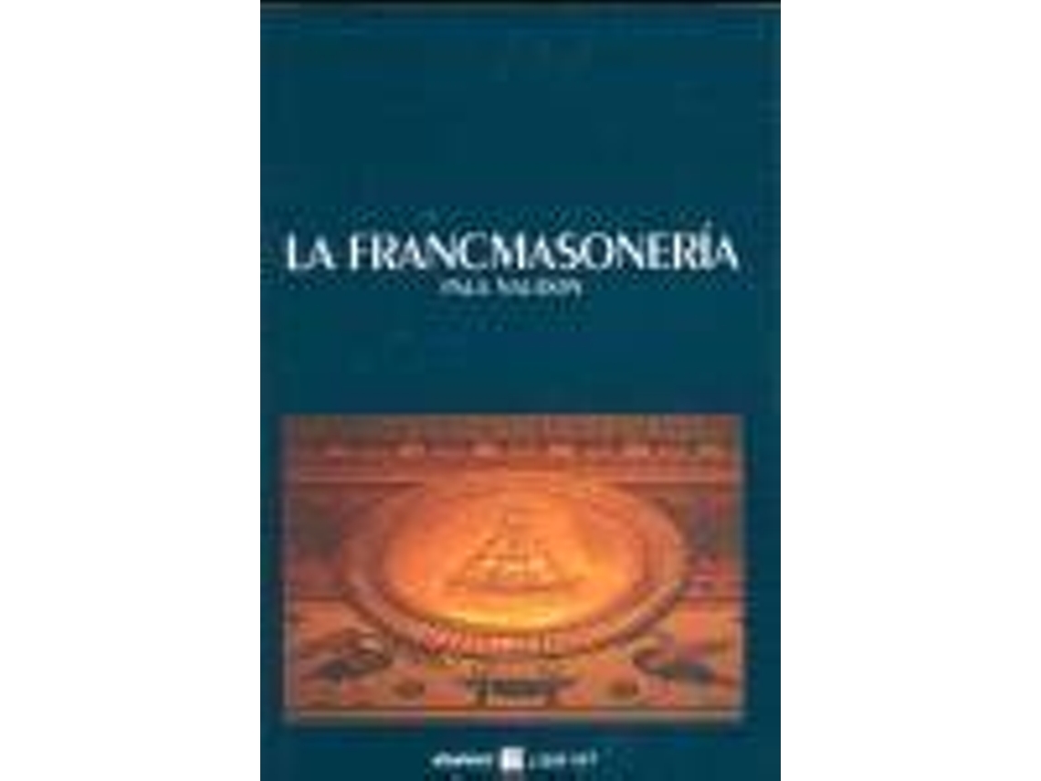 Livro La Francmasonería de Paul Naudon (Francês)