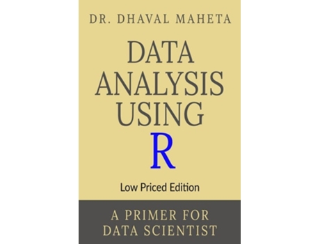 Livro Data Analysis Using R De Dr Dhaval Maheta (inglês)