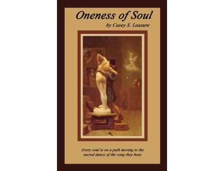 Livro Oneness of Soul Casey S. Leasure (Inglês)