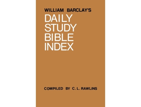 Livro William Barclay's Daily Study Bible Index William Barclay (Inglês)