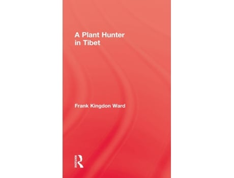 Livro Plant Hunter In Tibet De Frank Kingdom-ward (inglês)