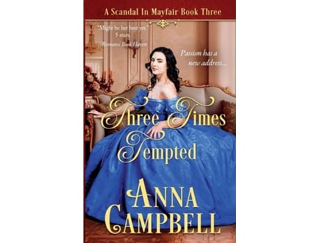 Livro Three Times Tempted A Scandal in Mayfair Book 3 de Anna Campbell (Inglês)