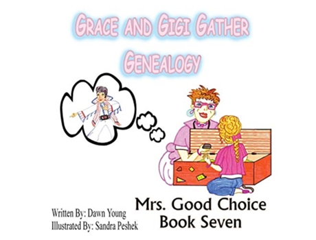 Livro Grace and GiGi Gather Genealogy de Young Dawn (Inglês)