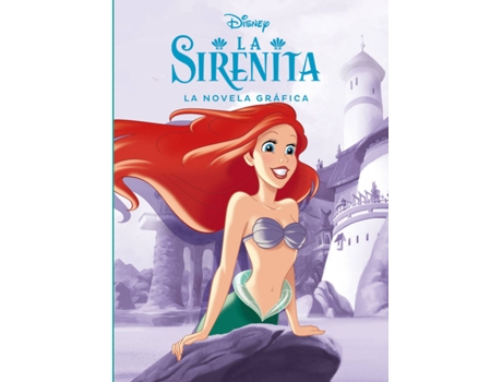 Livro La Sirenita. La Novela Gráfica de Disney (Espanhol)