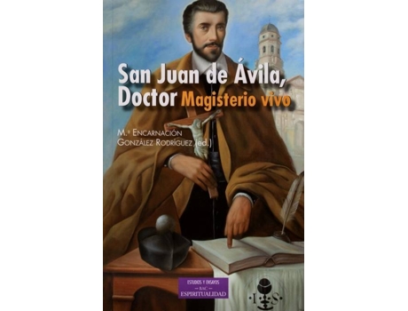 Livro San Juan De Avila, Doctor.Magisterio Vivo de Vários Autores