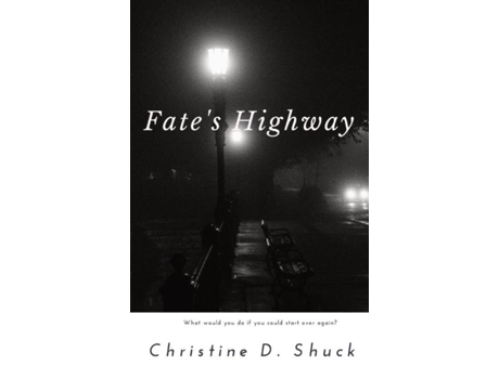 Livro Fates Highway De Shuck, Christine Et Al. (inglês)