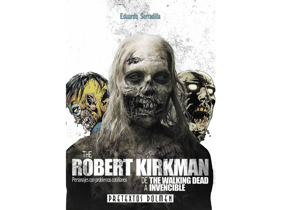 Livro Robert Kirkman de Eduardo Serradilla (Espanhol)