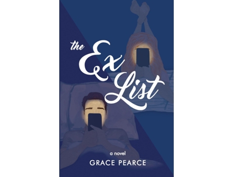 Livro The Ex List de Grace Pearce (Inglês)