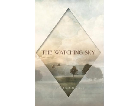 Livro The Watching Sky de Judy Brackett Crowe (Inglês)