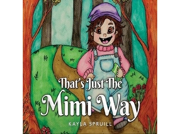 Livro Thats Just The Mimi Way de Kayla Spruill (Inglês)