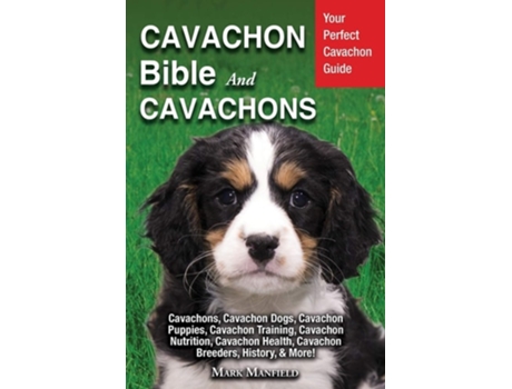 Livro Cavachon Bible And Cavachons de Mark Manfield (Inglês)