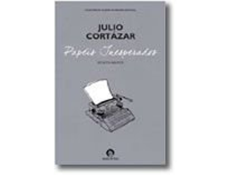 Livro Papéis Inesperados de Julio Cortazar (Português)