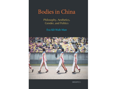 Livro Bodies in China de Eva Kit-Wah Man (Inglês - Capa Dura)