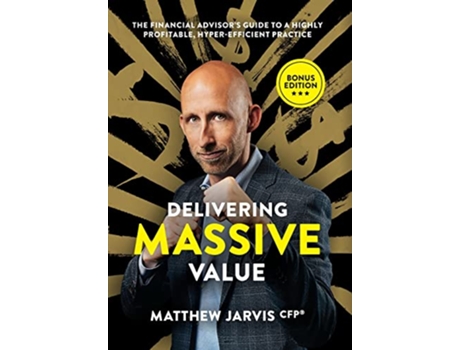 Livro Delivering Massive Value de Matthew Jarvis (Inglês - Capa Dura)