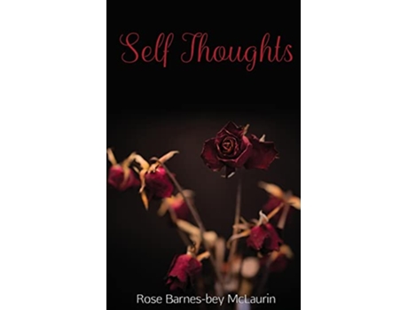 Livro Self Thoughts de Rose BarnesBey McLaurin (Inglês)