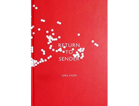 Livro Return to Sender de Sipke Visser (Inglês - Capa Dura)