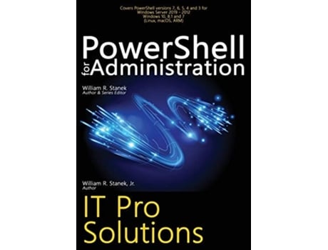 Livro Powershell For Administration It Pro Solutions De William R Stanek E William Stanek Jr (inglês)