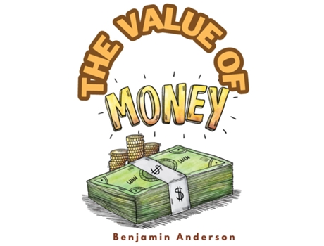 Livro The Value of Money de Benjamin McAlester Anderson (Inglês)