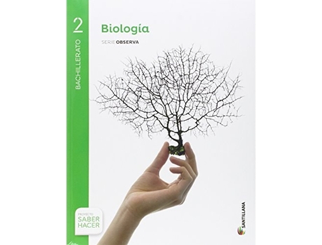 Livro Biologia 2ºbach. Saber Hacer 2016 Da Editorial Santillana De Grupo Santillana (espanhol)